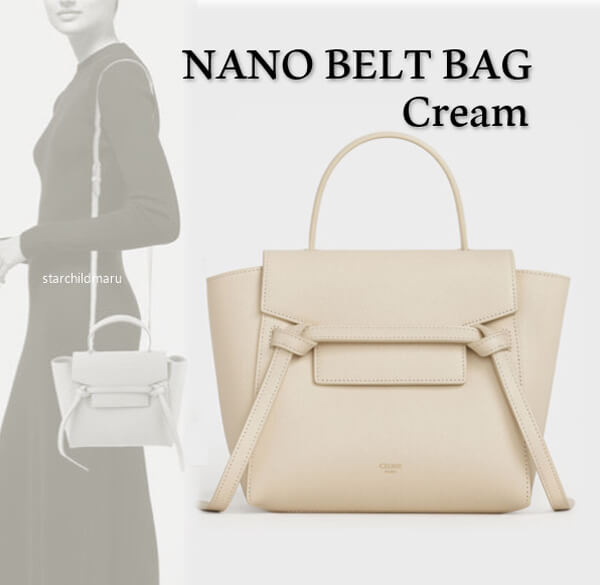 2020新作限定人気 セリーヌコピー セリーヌ Nano Belt Bag ナノ ベルト バッグ 189003ZVA.01CR クリーム